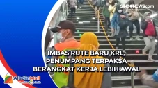 Imbas Rute Baru KRL,...