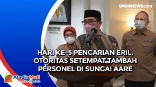 Hari ke-5 Pencarian...
