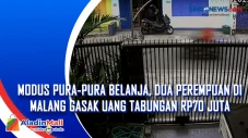 Modus Pura-pura Belanja,...
