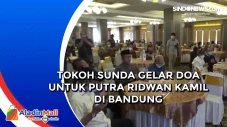 Tokoh Sunda Gelar Doa...