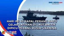 Hari Ini 40 Kapal Perang...