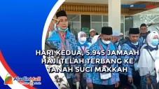 Hari Kedua, 5.945 Jamaah...
