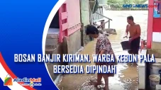 Bosan Banjir Kiriman,...