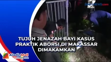 Tujuh Jenazah Bayi Kasus...