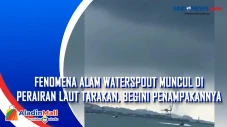Fenomena Alam Waterspout...