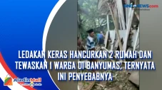 Ledakan Keras Hancurkan...