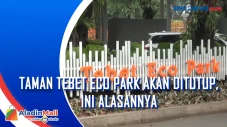 Taman Tebet Eco Park...
