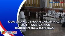 Dua Orang Jemaah Calon...