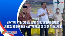 Menteri ATR/Kepala BPN,...