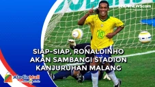 Siap-Siap, Ronaldinho...