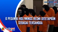 6 Pegawai Holywings...