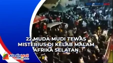 22 Muda Mudi Tewas Misterius...