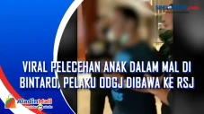 Viral Pelecehan Anak...