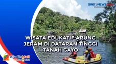 Wisata Edukatif Arung...