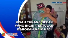 Kisah Tukang Becak yang...