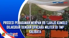 Prosesi Pemakaman Menpan...