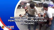 Modus Cari Rongsokan,...