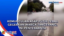 Kemunculan Asap Putih...