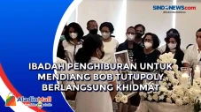 Ibadah Penghiburan Untuk...