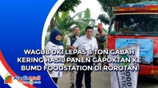 Wagub DKI Lepas 8 Ton...