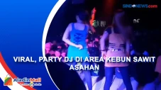 Viral, Party DJ di Area...