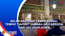 Inilah Raudhah Taman...