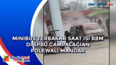 Minibus Terbakar saat...