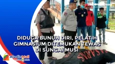 Diduga Bunuh Diri, Pelatih...