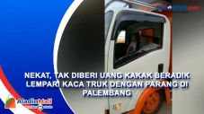Nekat, Tak Diberi Uang...