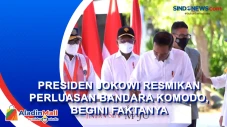 Presiden Jokowi Resmikan...