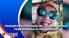 Perempuan Penghina Ibu...