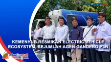 Kemenhub Resmikan Electric...