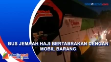 Bus Jemaah Haji Bertabrakan...