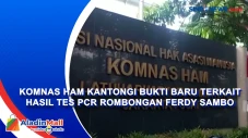 Komnas HAM Kantongi...