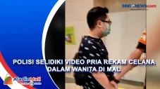 Polisi Selidiki Video...