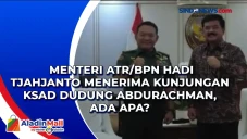 Menteri ATR/BPN Hadi...