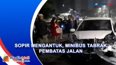 Sopir Mengantuk, Minibus...