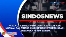 Pasca OTT Bupati Pemalang,...