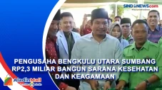 Pengusaha Bengkulu Utara...