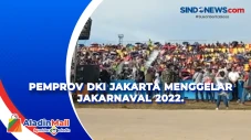Jelang Jakarnaval 2022,...