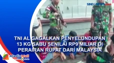 TNI AL Gagalkan Penyelundupan...
