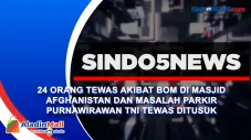 24 Orang Tewas Akibat...