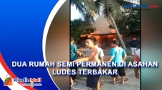 Dua Rumah Semi Permanen...