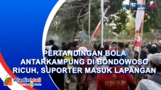 Pertandingan Bola Antarkampung...