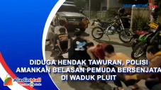 Diduga Hendak Tawuran,...