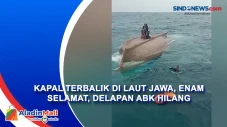 Kapal Terbalik di Laut...