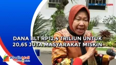 Dana BLT Rp12,4 Triliun...