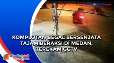 Komplotan Begal Bersenjata...