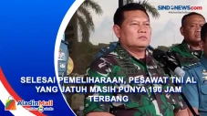 KSAL : Selesai Pemeliharaan,...