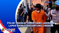 Polisi Tangkap Kurir...